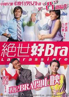 免费在线观看《绝世好Bra（国语版）》