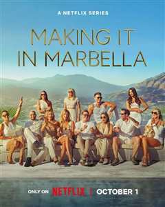 免费在线观看《Making It in Marbella》